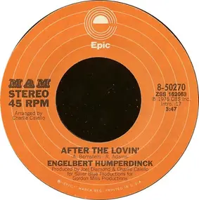 Engelbert Humperdinck - After The Lovin' / Let's Remember The Good Times