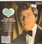 Engelbert Humperdinck - A Man Without Love