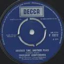 7'' - Engelbert Humperdinck - Another Time, Another Place