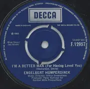7'' - Engelbert Humperdinck - I'm A Better Man (For Having Loved You) / Cafe