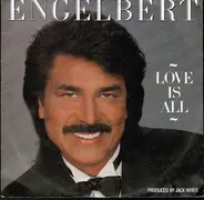Engelbert Humperdinck - Love Is All