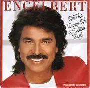 7'' - Engelbert Humperdinck - On The Wings Of A Silver Bird