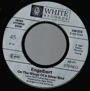 7'' - Engelbert Humperdinck - On The Wings Of A Silver Bird