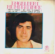 Engelbert Humperdinck - Pretty Ribbon / Am I Easy To Forget / Call On Me / Winter World Of Love