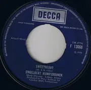 7'' - Engelbert Humperdinck - Sweetheart / Born To Be Wanted