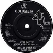 7inch Vinyl Single - England World Cup Squad 1986 - We've Got The Whole World At Our Feet / When We Are Far From Home