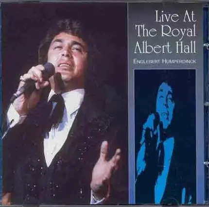 Englebert Humperdinck - Live at the Royal Albert Hall