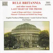 Elgar, Walton a.o - Rule Britannia And Other Music From Last Night Of The Proms