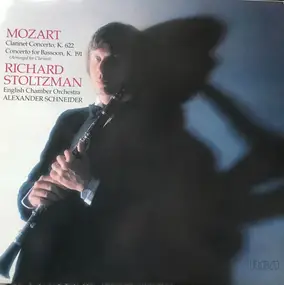 English Chamber Orchestra - Mozart Clarinet Concerto, K. 622, Concerto For Bassoon, K, 191 (Arranged For Clarinet)