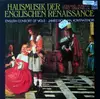 LP - English Consort Of Viols With James Bowman - Hausmusik Der Englischen Renaissance