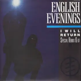 English Evenings - I Will Return