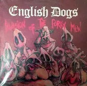 English Dogs - The Invasion Of The Porky Men