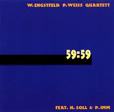 Engstfeld/Weiss-Quartett Feat. Hendrik Soll & Paul Imm - 59:59