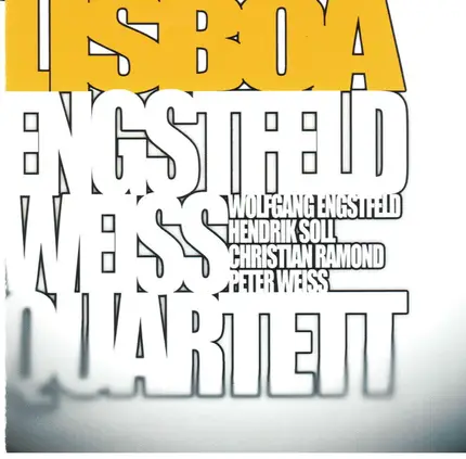 Engstfeld/Weiss-Quartett - Lisboa