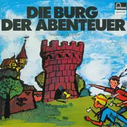 Enid Blyton - Die Burg Der Abenteuer