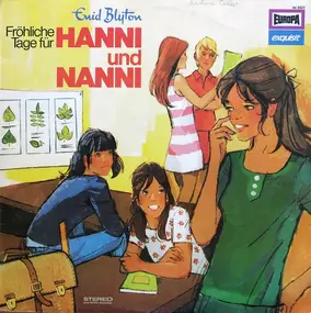 Enid Blyton - Folge 8: Fröhliche Tage für Hanni und Nanni