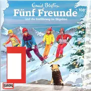 Enid Blyton - Fünf Freunde Und Die Entführung Im Skigebiet