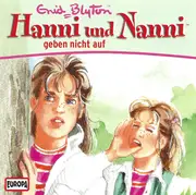 CD - Enid Blyton - Hanni Und Nanni Geben Nicht Auf