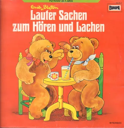 Enid Blyton - Lauter Sachen zum Hören und Lachen