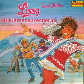 Enid Blyton - Lissy - Folge 03: Als Klassensprecherin