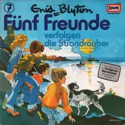 LP - Fünf Freunde - Folge 7: Verfolgen die Strandräuber