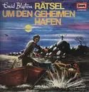 LP - Enid Blyton - Rätsel Um Den Geheimen Hafen