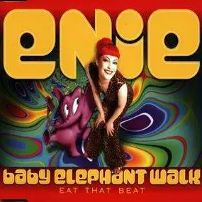 Enie - Baby Elephant Walk (Eat That Beat)