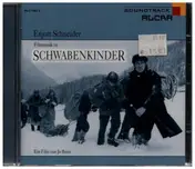Enjott Schneider - Schwabenkinder