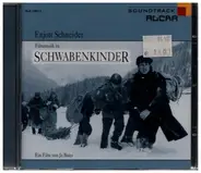 Enjott Schneider - Schwabenkinder