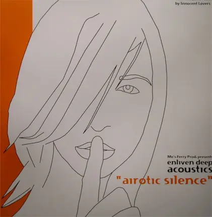 Enliven Deep Acoustics - Airotic Silence