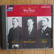 Enrico Caruso , John McCormack , Beniamino Gigli - The Three Tenors Of The Century
