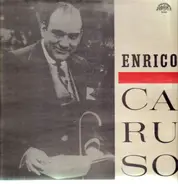 Enrico Caruso / John McCormack - Operatic Arias