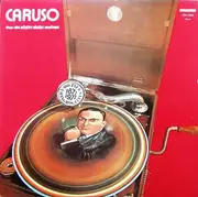 LP - Enrico Caruso - Caruso 1906-1914 KÖZÖTt KeszÜLt Felvetelek