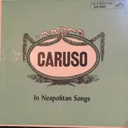 LP - Crescenzo / Szulc / Tchaikovsky / Pergolesi a.o. - Caruso Sings Neapolitan Songs