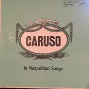 Crescenzo / Szulc / Tchaikovsky / Pergolesi a.o. - Caruso Sings Neapolitan Songs