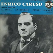 Enrico Caruso Chante Giacomo Puccini - La Tosca / La Bohème / Manon Lescaut