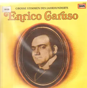 Enrico Caruso - Grosse Stimmen des Jahrhunderts