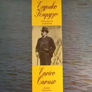 Enrico Caruso - Sings Italian Canzonets