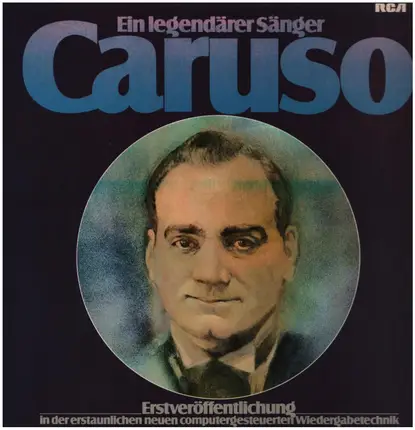 Enrico Caruso - Ein Legendärer Sänger