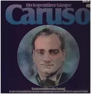 Enrico Caruso - Ein Legendärer Sänger