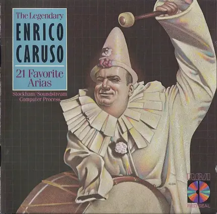 Verdi, Puccini a.o. - The Legendary Enrico Caruso: 21 Favorite Arias