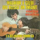 7inch Vinyl Single - Enrico Macias - Malheur A Celui Qui Blesse Un Enfant