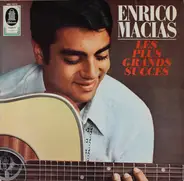 Enrico Macias - Les Plus Grands Succes