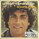 7inch Vinyl Single - Enrico Macias - Un Berger Vient De Tomber / La Courte Echelle