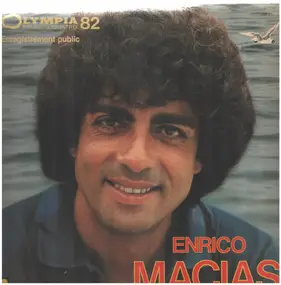Enrico Macias - Olympia 82