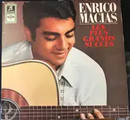 Enrico Macias - Les Plus Grands Succes
