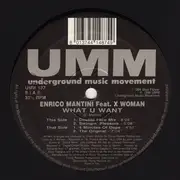 12inch Vinyl Single - Enrico Mantini - What U Want - Still Sealed