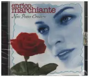 CD - Enrico Marchiante - Non Posso Credere