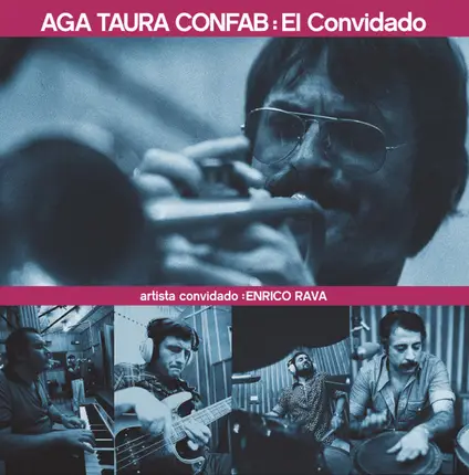 Enrico Rava , Aga Taura Confab - El Convidado