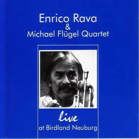 Enrico Rava - Live At Birdland Neuburg